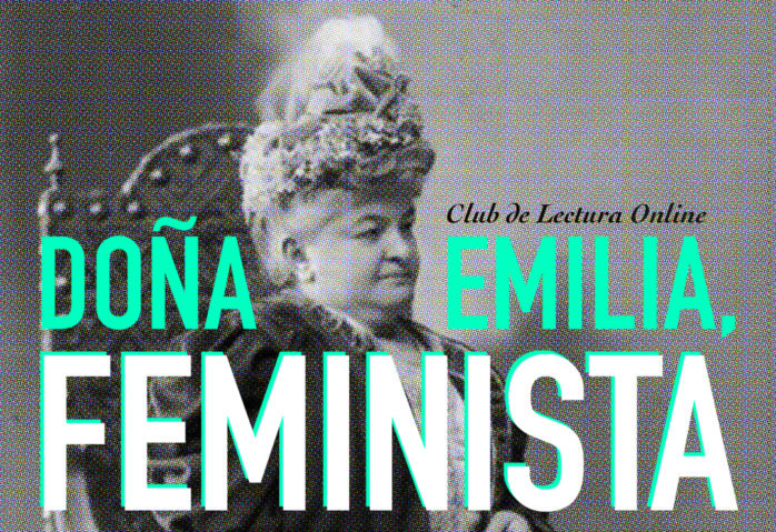 Club de lectura online “Doña Emilia, feminista”